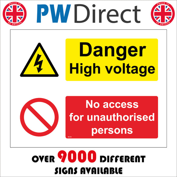 MU153 Danger High Voltage No Access For Unauthorised Persons Sign with Triangle Voltage Circle Line Through