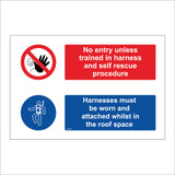 MU156 No Entry Unless Trained In Harness And Self Rescue Procedure Harnesses Must Be Worn And Attached Whilst In The Roof Space Sign with Circle Person Hand Circle Person Harness