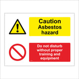 MU158 Caution Asbestos Hazard Do Not Disturb Without Proper Training And Equipment Sign with Triangle Exclamation Mark Circle