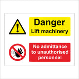 MU172 Danger Lift Machinery No Admittance To Unauthorised Personnel Sign with Circle Hand Face Triangle Exclamation Mark