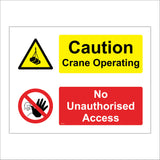 MU173 Caution Crane Operating No Unauthorised Access Sign with Circle Face Hand Triangle Hook Box