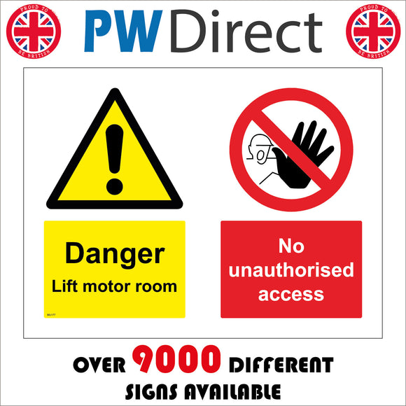 MU177 Danger Lift Motor Room No Unauthorised Access Sign with Triangle Exclamation Mark Circle Hand Face