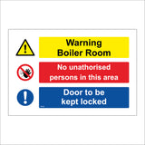 MU203 Warning Boiler Room No Unauthorised Persons In  This area Door To Be Kept Locked Sign with Triangle 2 Exclamation Marks 2 Circles Hand