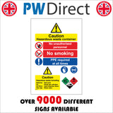 MU225 Caution Hazardous Waste Container No Unauthorised Personnel No Smoking PPE Required At All Times Sign with Cigarette Exclamation Mark Hand Face