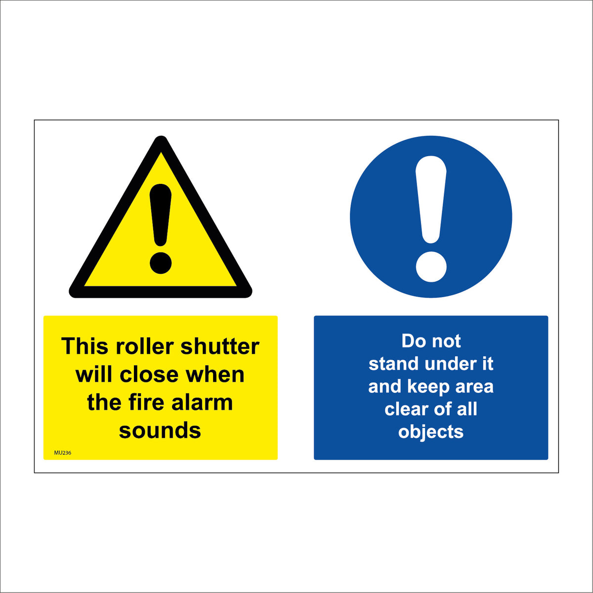 Shutter Operations Sign This Roller Shutter Will Close When The Fire Alarm Sounds. Do Not Stand ...