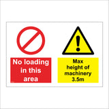 MU246 No Loading in This Area Max Height Of Machinery 3.5m Sign with Circle Diagonal Line Triangle Exclamation Mark