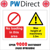 MU246 No Loading in This Area Max Height Of Machinery 3.5m Sign with Circle Diagonal Line Triangle Exclamation Mark