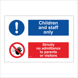 MU264 Children And Staff Only No Parents Visitors