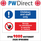 MU264 Children And Staff Only No Parents Visitors