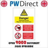 MU304 Danger Magnetic Field Hazard Area Pace Maker Heart Health