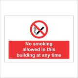 NS007 No Smoking Allowed In This Building At Any Time Sign with Cigarette