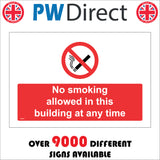 NS007 No Smoking Allowed In This Building At Any Time Sign with Cigarette