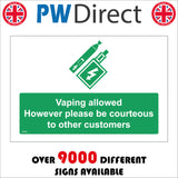 NS081 Vaping Allowed However Please Be Courteous To Other Customers Sign with E-Cigarette