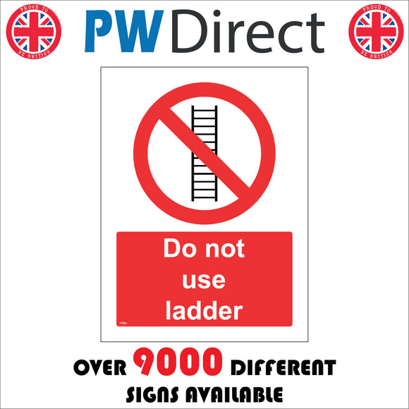 PR003 Do Not Use Ladder Sign with Circle Ladder