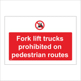 PR005 Fork Lift Trucks Prohibited On Pedestrian Routes Sign with Circle Forklift Truck