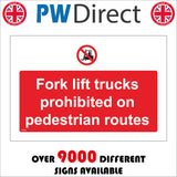 PR005 Fork Lift Trucks Prohibited On Pedestrian Routes Sign with Circle Forklift Truck