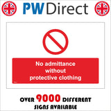 PR015 No Admittance Without Protective Clothing Sign with Circle Red Diagonal Line Through