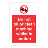 PR060 Do Not Oil Or Clean Machine Whilst In Motion Sign with Circle Two Cogs Oil