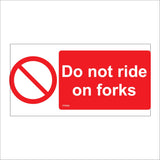 PR066 Do Not Ride On Forks Sign with Circle