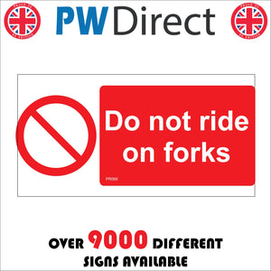 PR066 Do Not Ride On Forks Sign with Circle