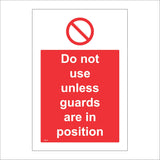 PR075 Do Not Use Unless Guards Are In Position Sign with Circle