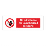 PR124 No Admittance For Unauthorised Personnel Sign with Circle Man Hand