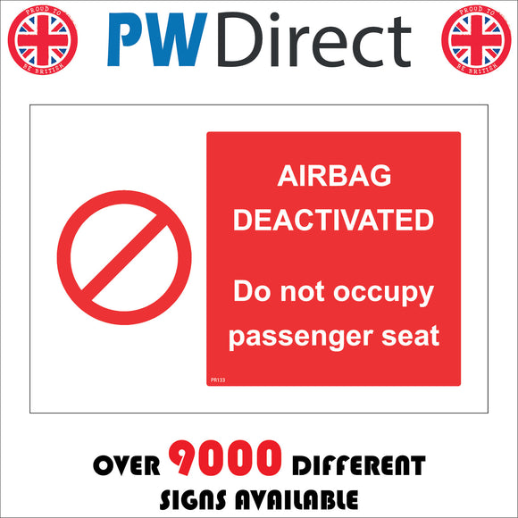 PR133 Airbag Deactivated Do Not Occupy Passenger Seat Sign with Circle