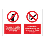 PR149 The Use Of Mobile Phones Is Strictly Prohibited No Smoking. It Is Against The Law To Smoke In These Premises Sign with Circle Cigarette Mobile Phone