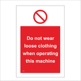 PR167 Do Not Wear Loose Clothing Sign with Circle