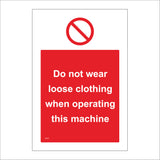 PR167 Do Not Wear Loose Clothing Sign with Circle