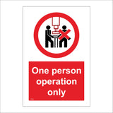 PR168 One Person Operation Only Sign with Circle 2 People Cross