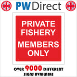 PR175 Private Fishery Members Only Sign