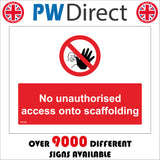 PR180 No Unauthorised Access Onto Scaffolding Sign with Circle Hand Face Diagonal Line