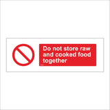 PR188 Do Not Store Raw And Cooked Food Together Sign with Circle Diagonal Line