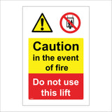 PR200 Caution In The Event Of Fire Do Not Use This Lift Sign with Triangle Exclamation Mark Circle Persons Lift