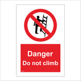 PR215 Danger Do Not Climb  Sign with Circle Man Ladder