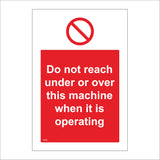 PR236 Do Not Reach Under Or Over This Machine When It Is Operating Sign with Circle Diagonal Line