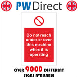 PR236 Do Not Reach Under Or Over This Machine When It Is Operating Sign with Circle Diagonal Line