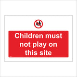PR252 Children Must Not Play On This Site Sign with Circle Children