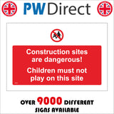 PR253 Construction Sites Are Dangerous! Children Must Not Play On This Site Sign with Circle Children