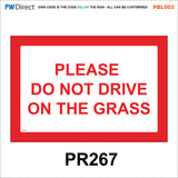 PBL002 Keep Off Drive No Parking Clear Access Grass Man Made