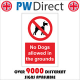 PR289 No Dogs Allowed In The Grounds Sign with Red Circle Diagonal Line Dog