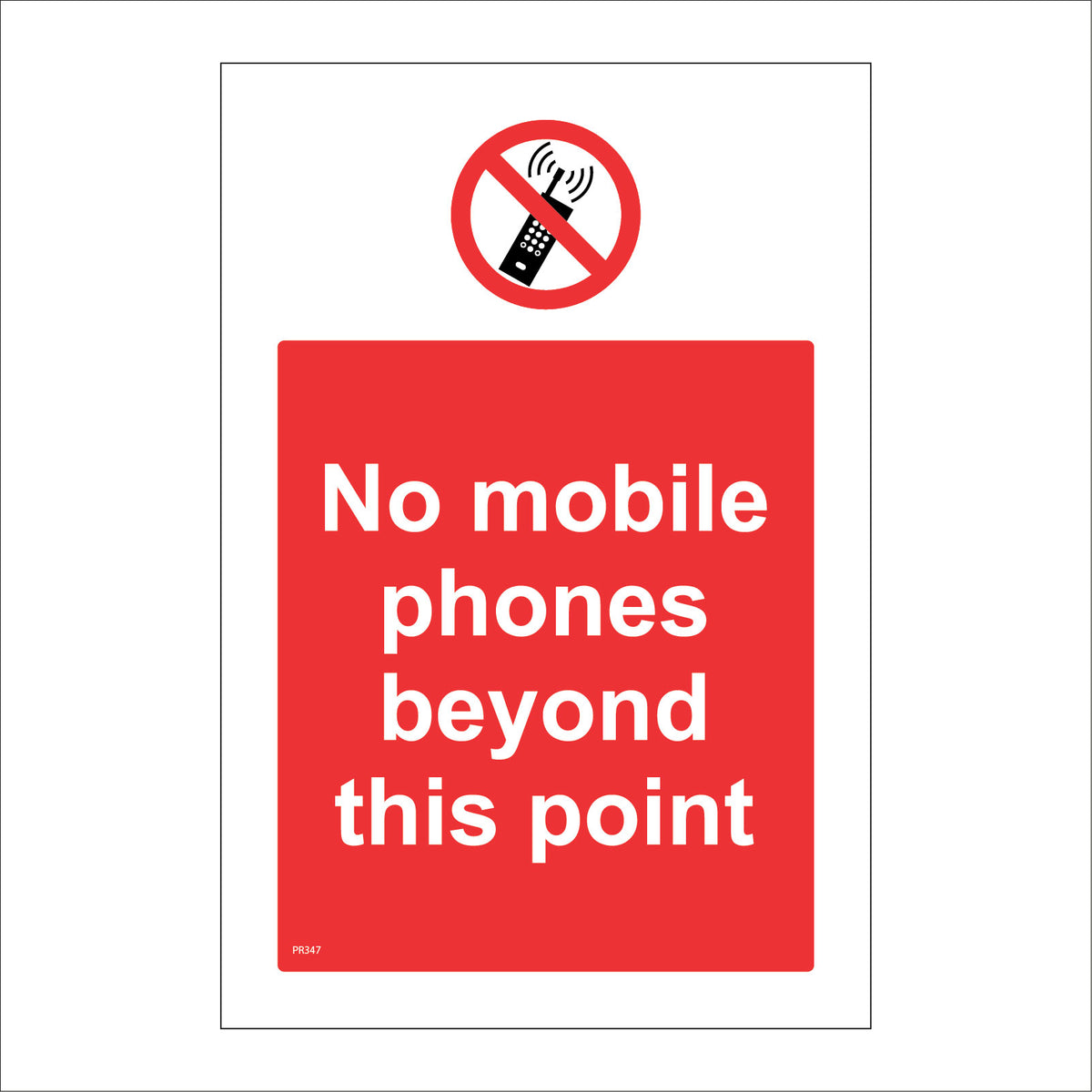 No Mobile Phones Beyond This Point Sign with Circle Mobile Phone ...