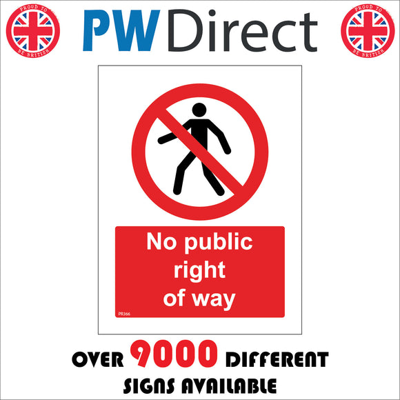 PR366 No Public Right Of Way Access Footpath