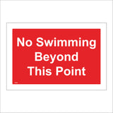 PR404 No Swimming Beyond This Point Bathe Dip Float Deep Current