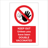 PR422 Keep Out Unless Double Vaccinated Inject Immunize Protect