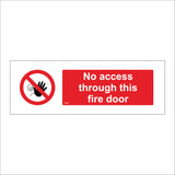 PR437 No Access Through This Fire Door Safety Public