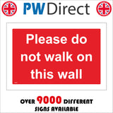 PR441 Please Do No Walk On This Wall