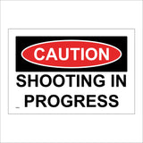 PR468  Caution Shooting In Progress Firing Range Target Weapons