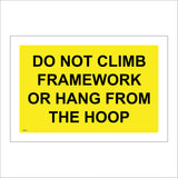 PR471 Do Not Climb Framework Or Hang From Hoop